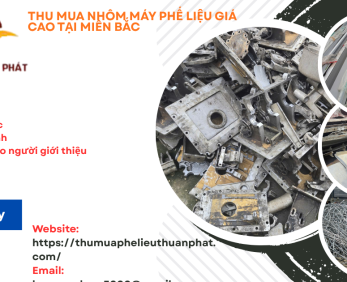 Thu Mua Phế Liệu Nhôm Tại Miền Bắc | Tận Nơi, Giá Cao, Uy Tín