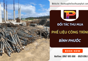 Thuận Phát - Đối tác thu mua phế liệu công trình Bình Phước đáng tin cậy