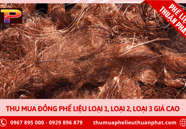 Thuận Phát thu mua đồng phế liệu loại 1, loại 2, loại 3 giá cao