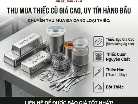 Thu Mua Thiếc Cũ Giá Cao Toàn Quốc- Thu Mua Tận Nơi 24/7