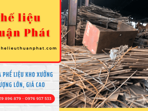 Thu mua phế liệu kho xưởng giá hời, hoa hồng cao cho người giới thiệu