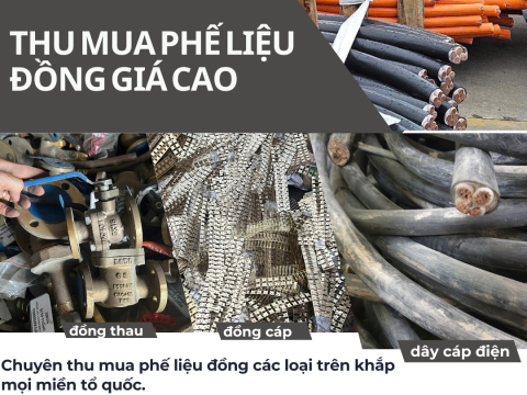 Thu Mua Phế Liệu Đồng Giá Cao Toàn Quốc - Cập Nhật Bảng Giá Mới Nhất